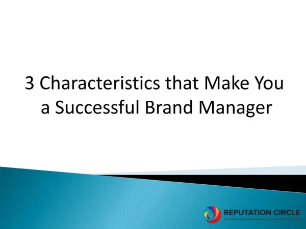 3 Characteristics that Make You a Successful Brand Manager
