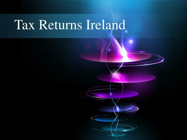 Why Can The Tax Returns Ireland Filed Properly By Accountants In The Region
