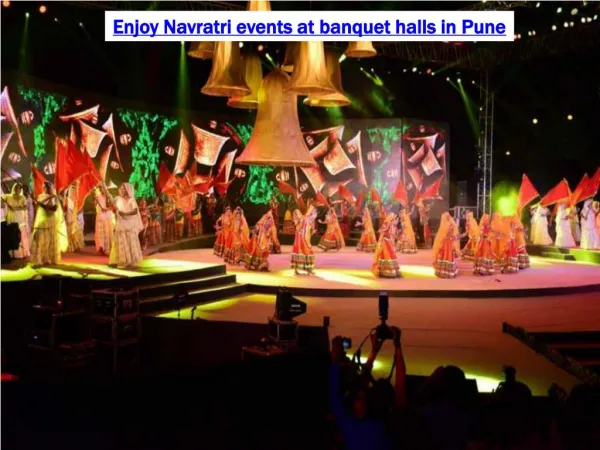 Enjoy Navratri events at banquet halls in Pune