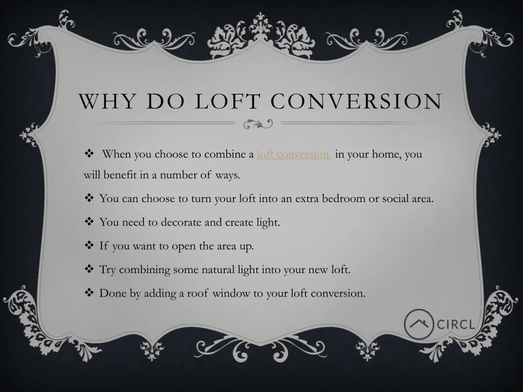 why do loft conversion