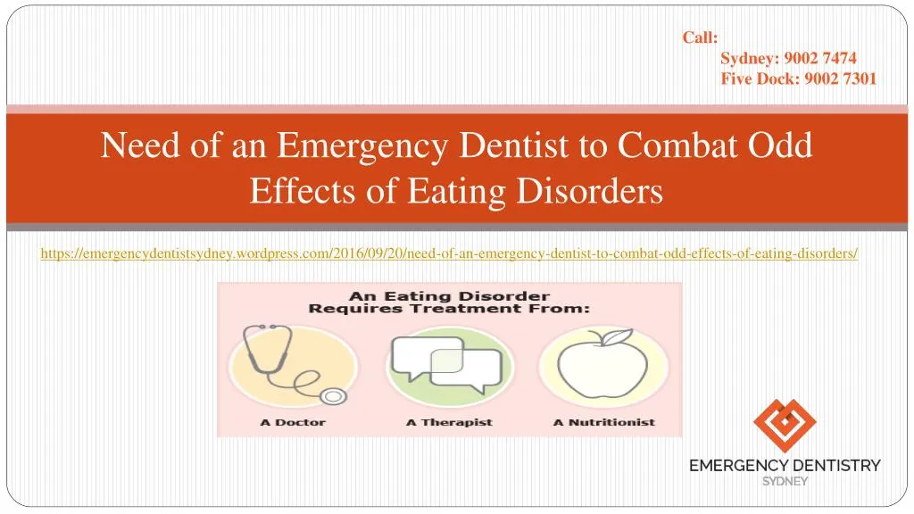 need of an emergency dentist to combat odd effects of eating disorders