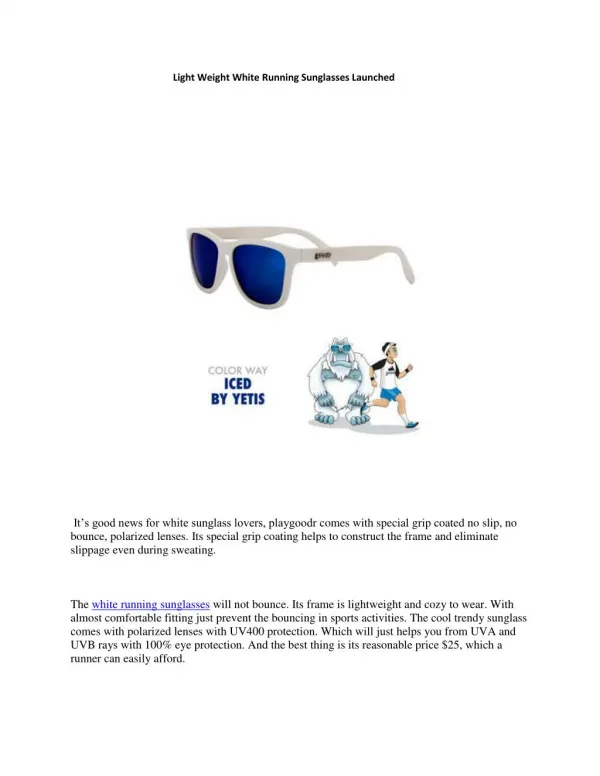 Light Weight White Running Sunglasses Launched