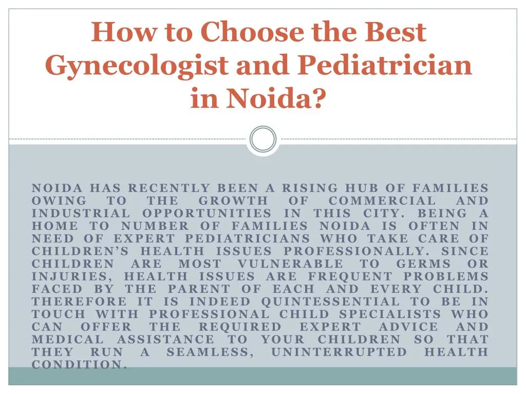 how to choose the best gynecologist and pediatrician in noida