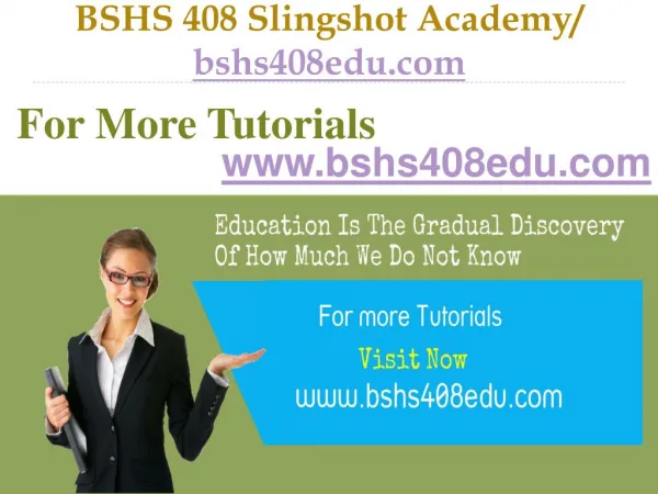BSHS 408 Slingshot Academy / bshs408edu.com