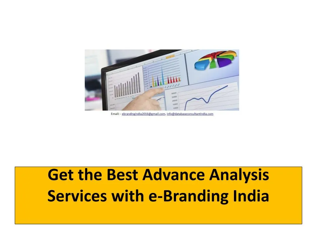 get the best advance analysis services with e branding india