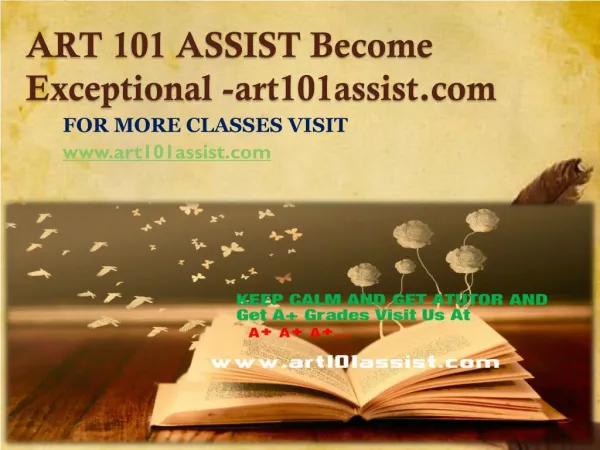 ART 101 ASSIST Become Exceptional-art101assist.com