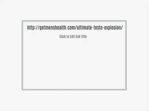 http://getmenshealth.com/ultimate-testo-explosion/
