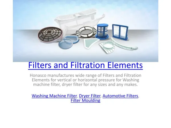 Filters and Filtration Elements