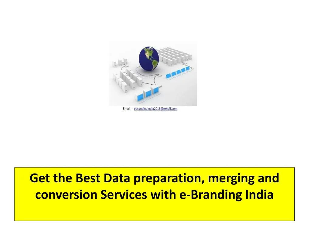 get the best data preparation merging and conversion services with e branding india