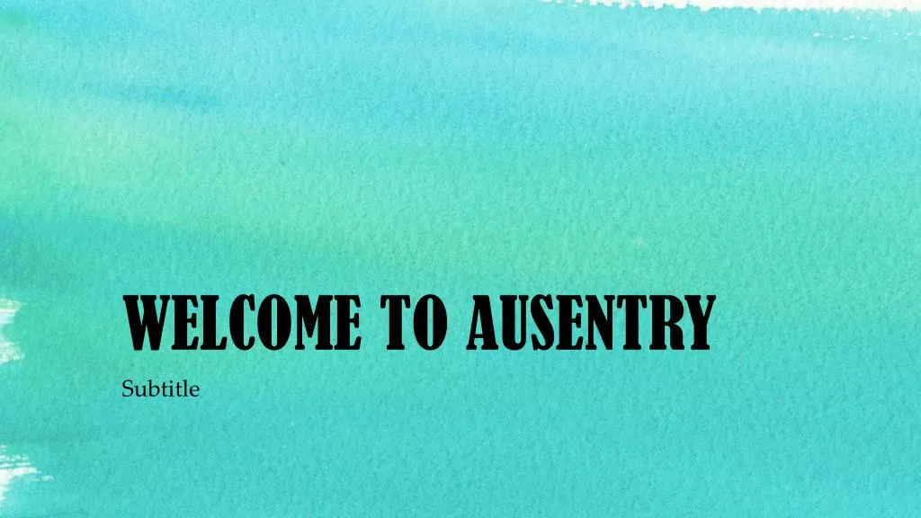 welcome to ausentry