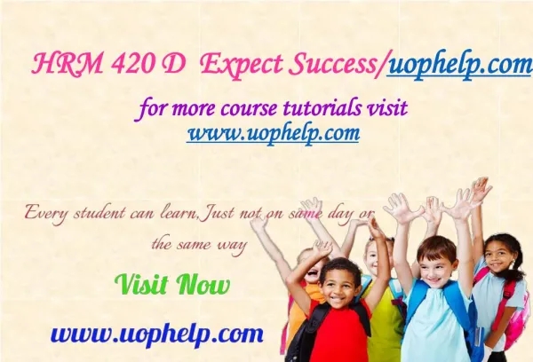 HRM 420 D Expect Success/uophelp.com