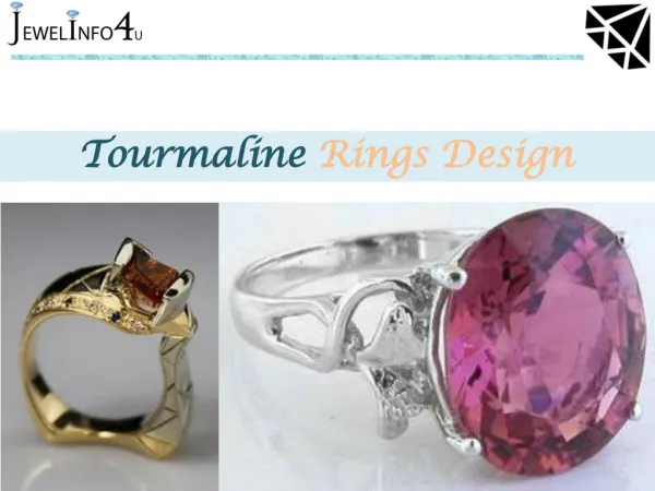 Tourmaline Rings Design - Jewel Info 4 u
