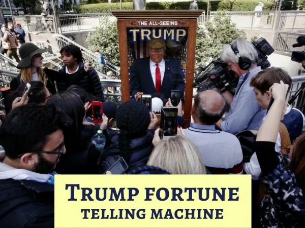 Trump fortune telling machine