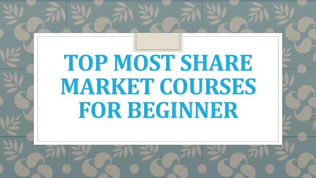 top most share market courses for beginner