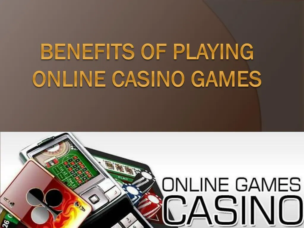 Benefits Of Free Casino Games Online