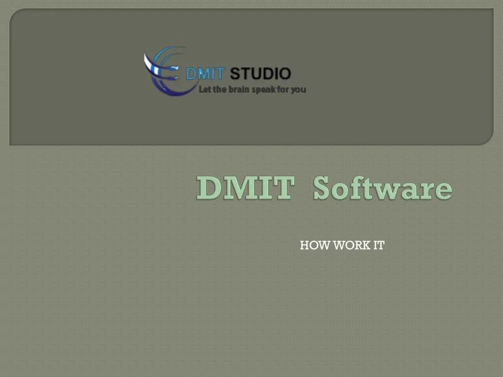 dmit software