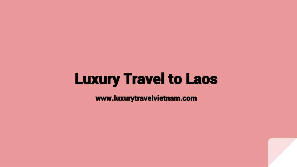 luxury travel to laos