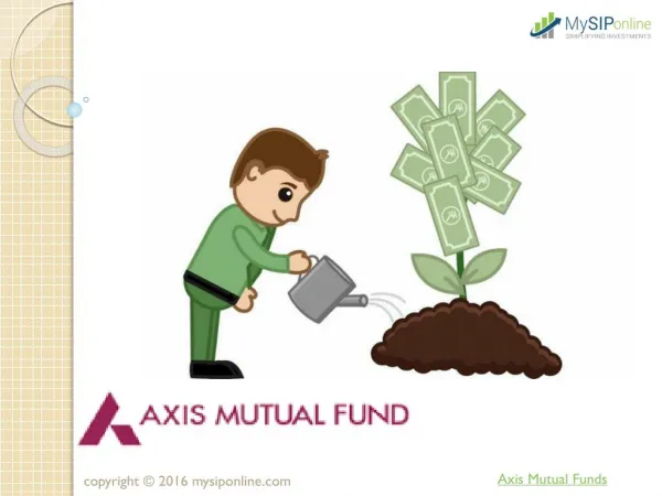 Online investment in Axis Mutual Fund @ My SIP Online