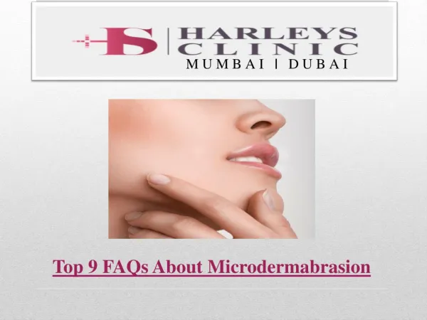 Top 9 FAQs About Microdermabrasion