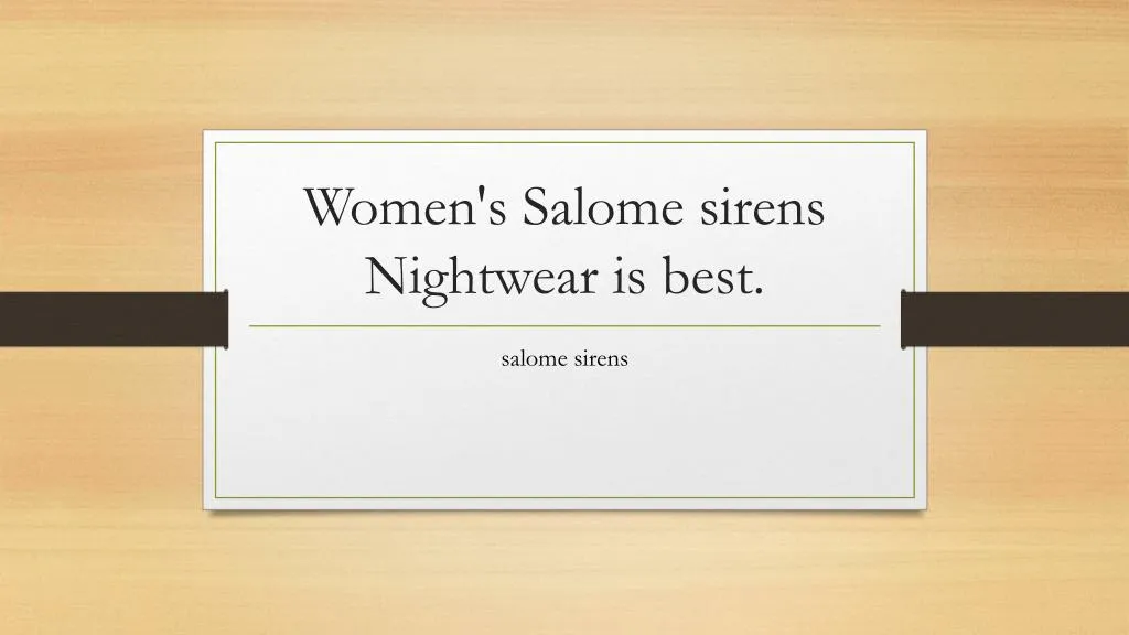 women s salome sirens nightwear is best