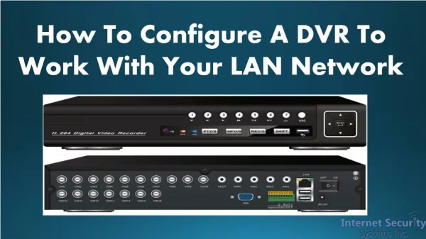 How To Configure A DVR To Work With Your LAN Network