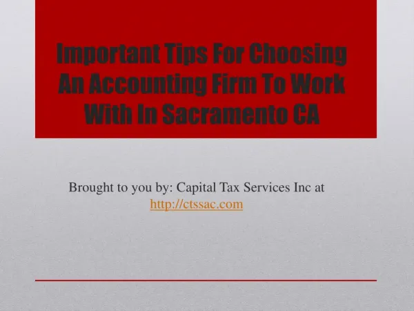 Important tips for choosing an accounting firm to work with in sacramento ca