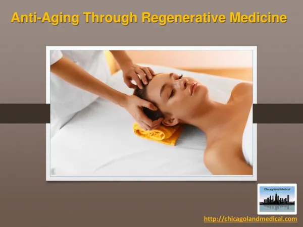 Anti-Aging Through Regenerative Medicine