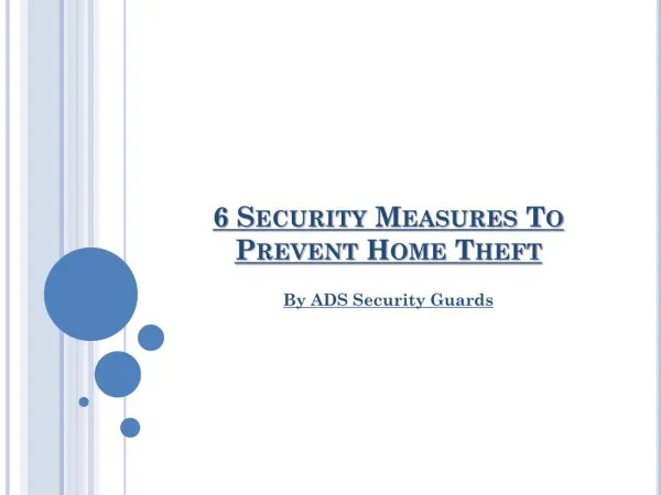 6 Security Measures to Prevent Home Theft