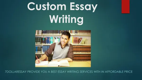 The best Custom Essay Writing Services