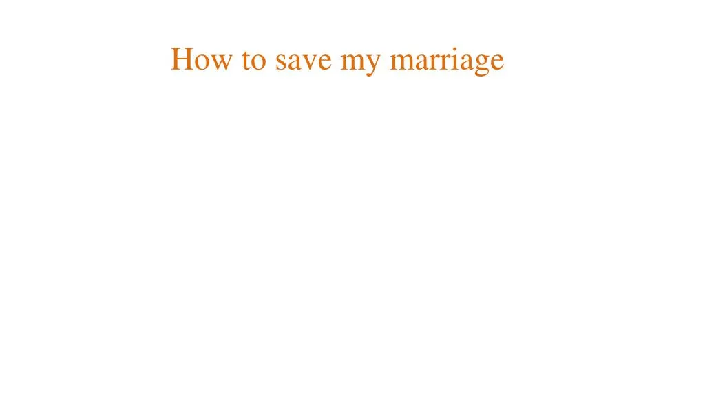 how to save my marriage