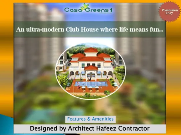 Casa Greens 1 offers unmatched modern amenities!