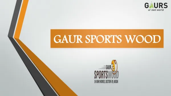 Gaur Sports Wood Sector 79 Noida Luxury Flats