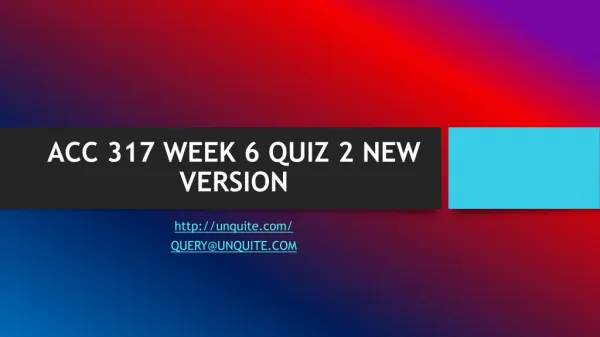 ACC 317 WEEK 6 QUIZ 2 NEW VERSION