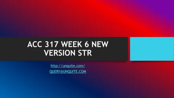 ACC 317 WEEK 6 NEW VERSION STR