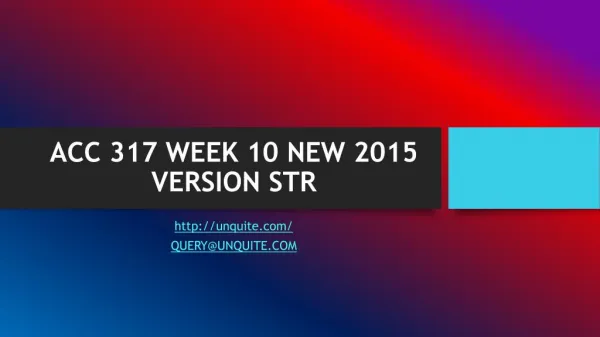 ACC 317 WEEK 10 NEW 2015 VERSION STR