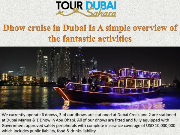 Dhow cruise in Dubai Is A simple overview of the fantastic activities