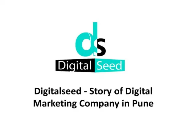 Digitalseed - Story of Digital Marketing Company in Pune