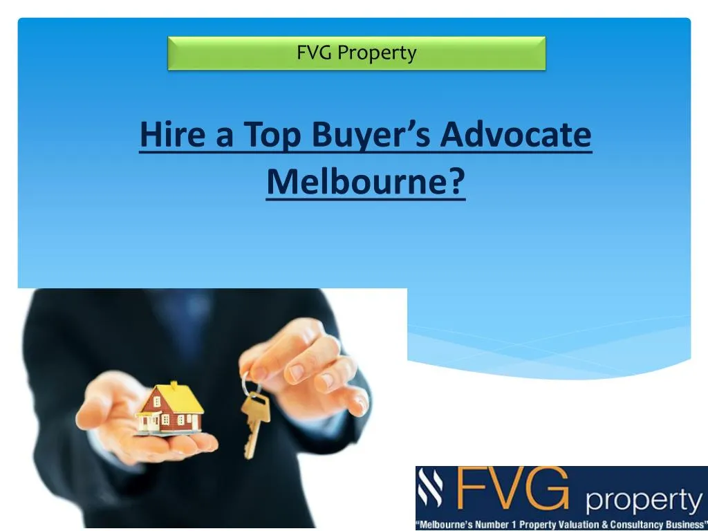 hire a top buyer s advocate melbourne