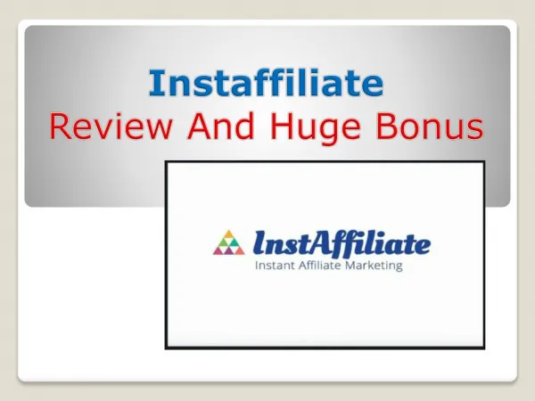 Instaffiliate Review And Huge Bonus