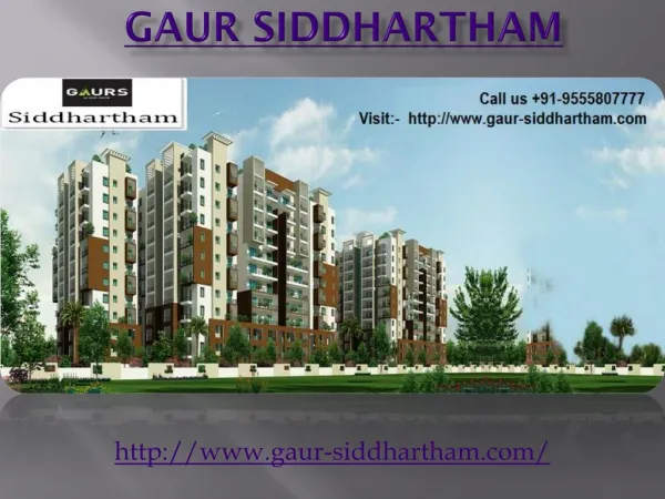 Gaur Siddhartham Book Your Dream Home