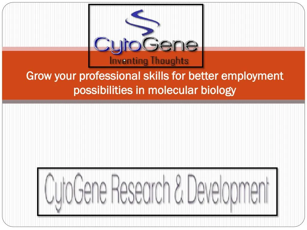 grow your professional skills for better employment possibilities in molecular biology