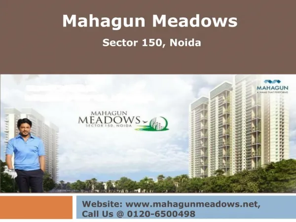 Mahagun Meadows Villas in Sector 150, Noida Expressway