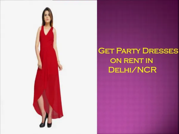 Get Beautiful Western Dresses On Rent In Delhi/NCR