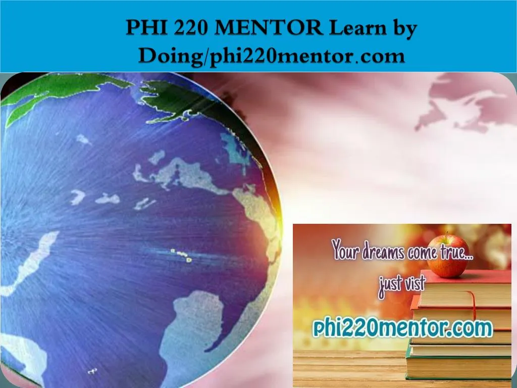 phi 220 mentor learn by doing phi220mentor com
