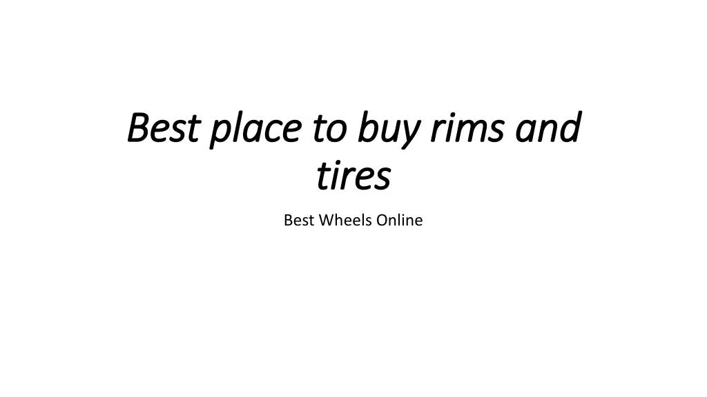 best place to buy rims and tires