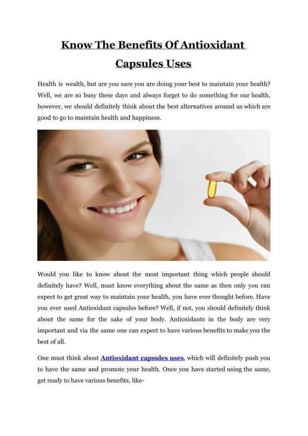 Know The Benefits Of Antioxidant Capsules Uses