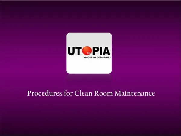 Clean Room Maintenance