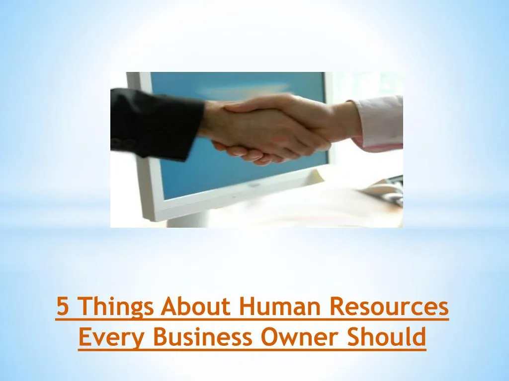 5 things about human resources every business owner should