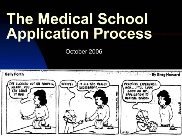 The Medical School Application Process