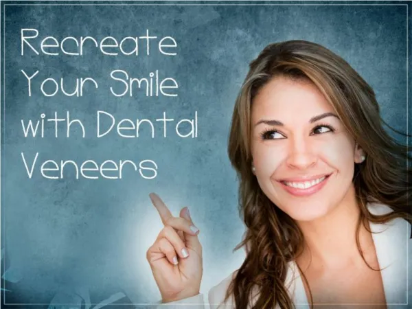 Dental Veneers to Make Your Smile Shine Like a Celebrity